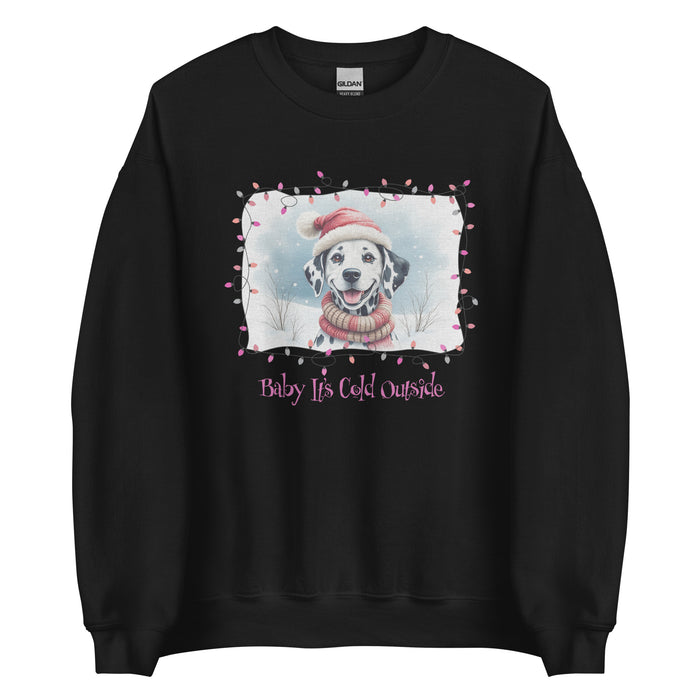 Baby It's Cold Sweatshirt